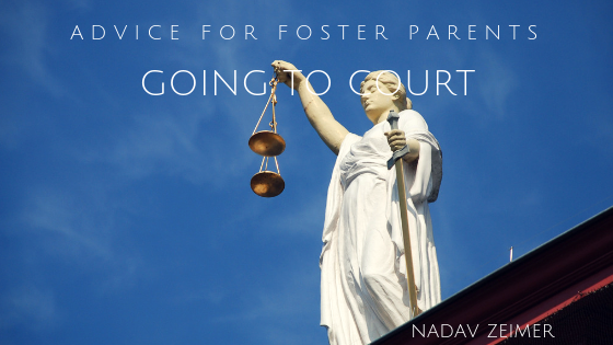 Nadav Zeimer Advice Foster Parents Going To Court
